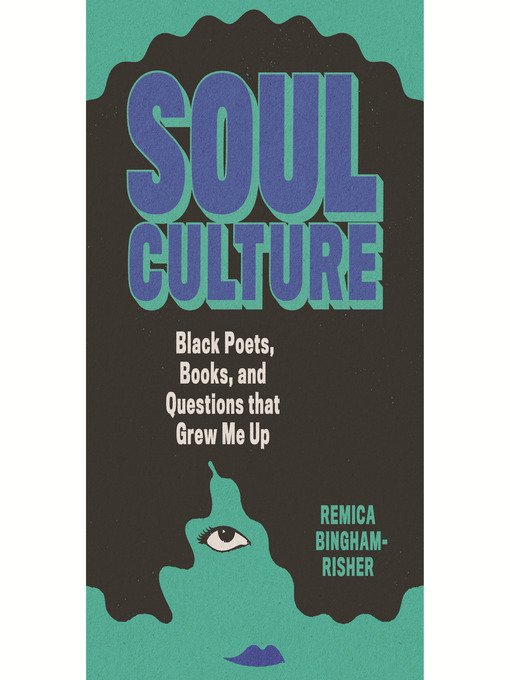 Title details for Soul Culture by Remica Bingham-Risher - Available